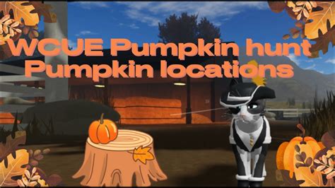 Wcue pumpkin locations. Things To Know About Wcue pumpkin locations. 